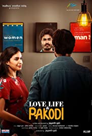 Love Life And Pakodi (2021)
